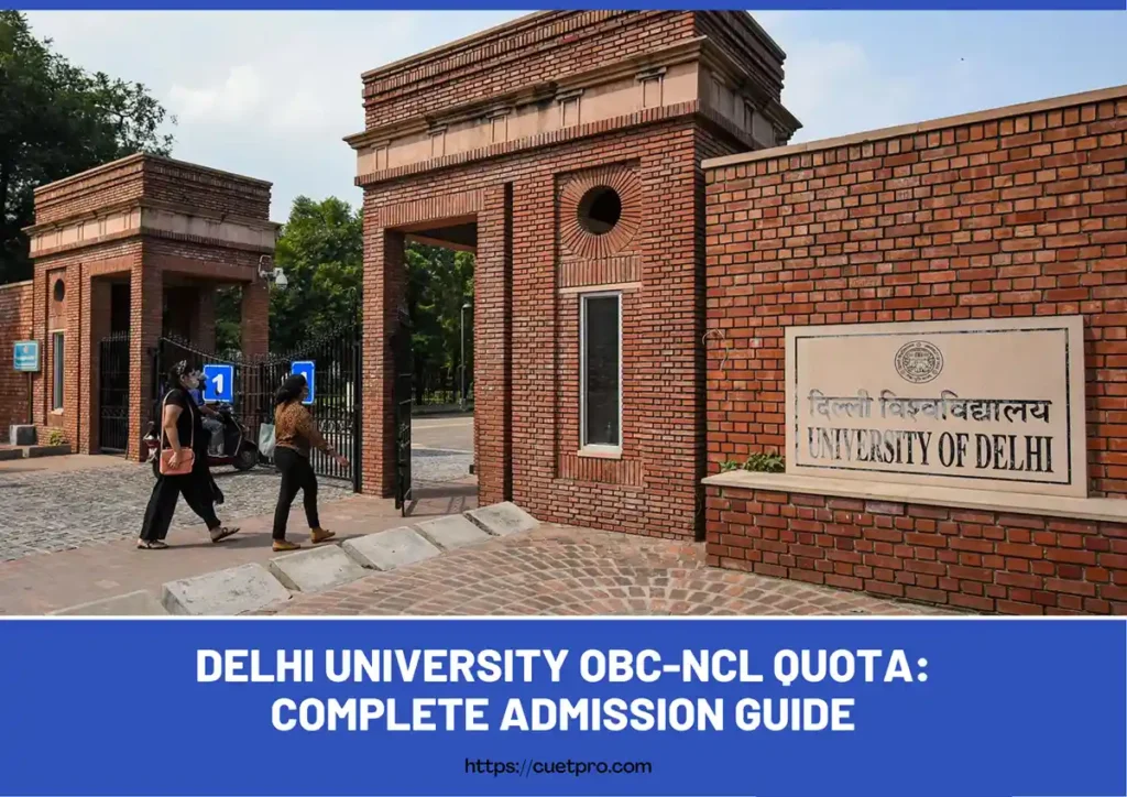 Delhi University OBC-NCL Quota Complete Admission Guide