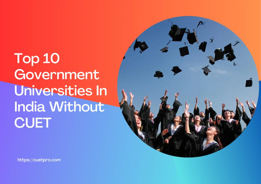 Top 10 Government Universities Without CUET — India 2026